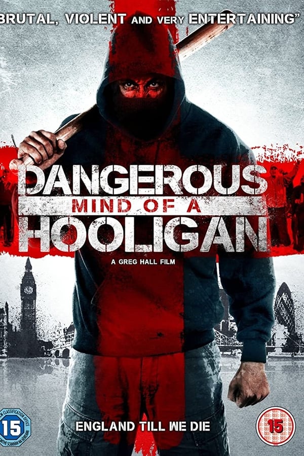 Cover of the movie Dangerous Mind of a Hooligan