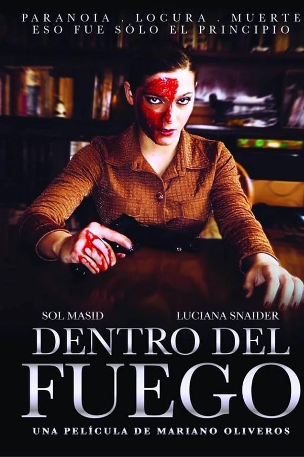 Cover of the movie Dentro del fuego