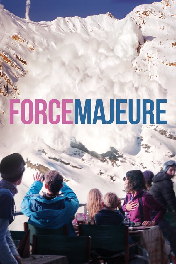 Cover of the movie Force Majeure