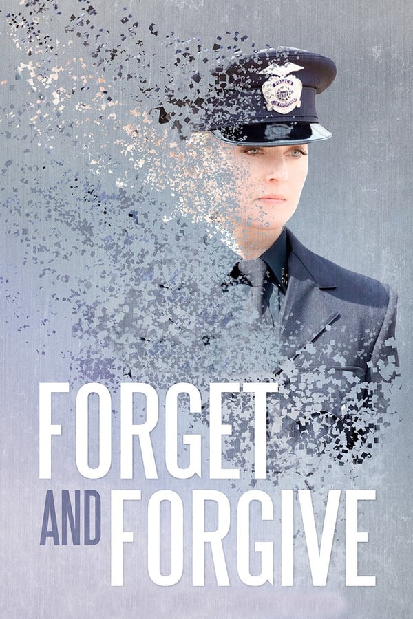 Cover of the movie Forget and Forgive