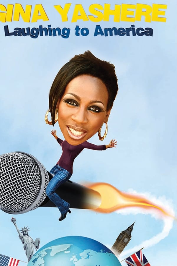 Cover of the movie Gina Yashere: Laughing To America