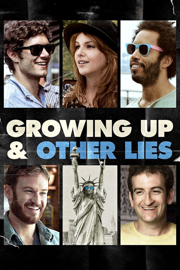 Cover of the movie Growing Up and Other Lies