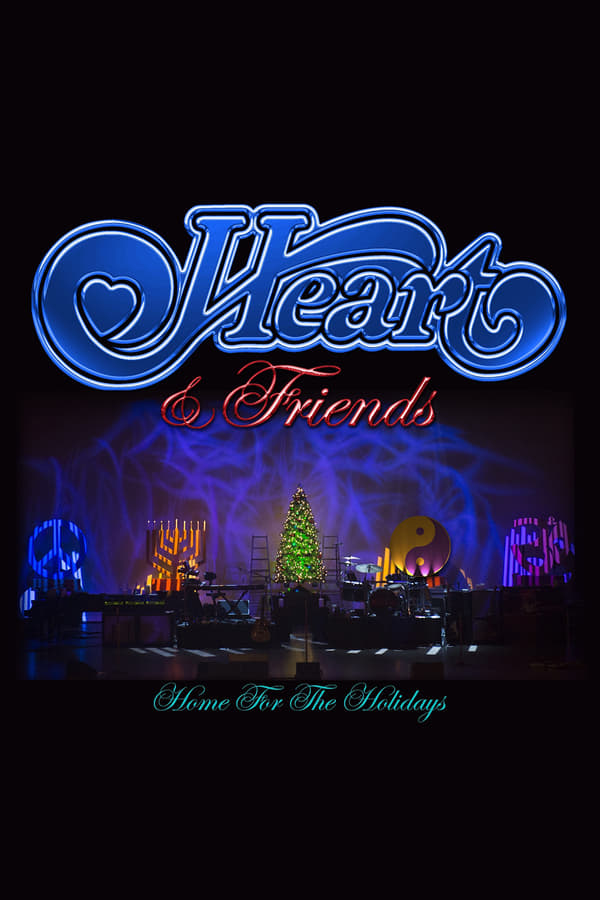 Cover of the movie Heart and Friends: Home For The Holidays
