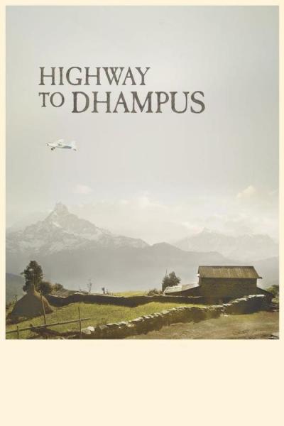 Cover of the movie Highway to Dhampus