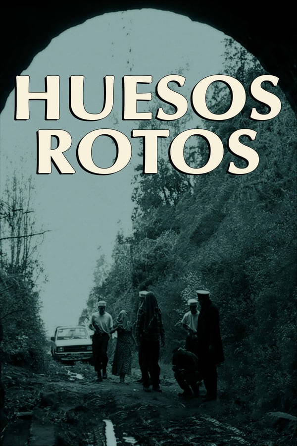 Cover of the movie Huesos Rotos