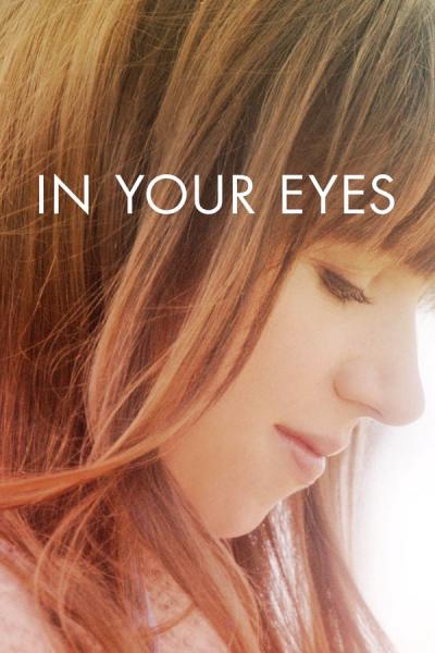 Cover of the movie In Your Eyes