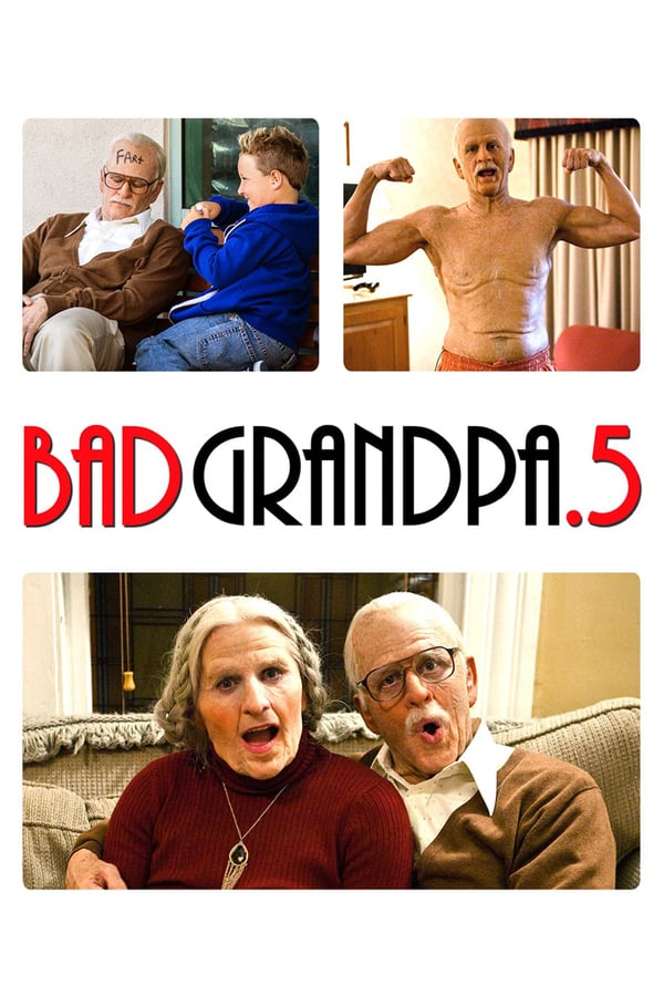 Cover of the movie Jackass Presents: Bad Grandpa .5