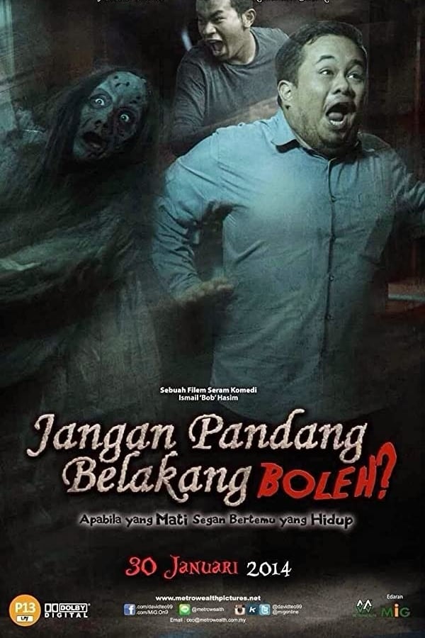 Cover of the movie Jangan Pandang Belakang Boleh