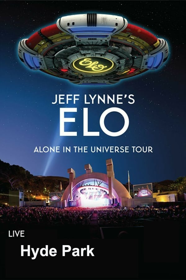 Cover of the movie Jeff Lynne's ELO Live at Hyde Park