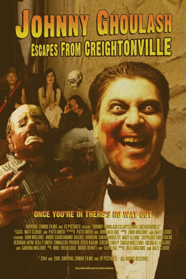 Cover of the movie Johnny Ghoulash Escapes from Creightonville