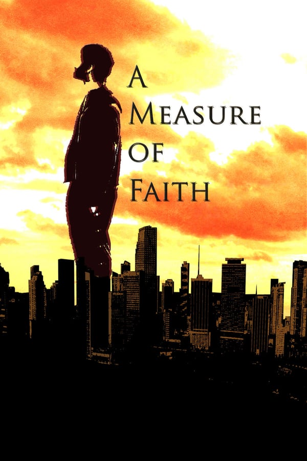 Cover of the movie Just a Measure of Faith