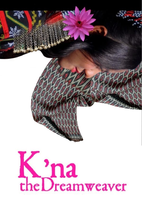 Cover of the movie K'na, The Dreamweaver