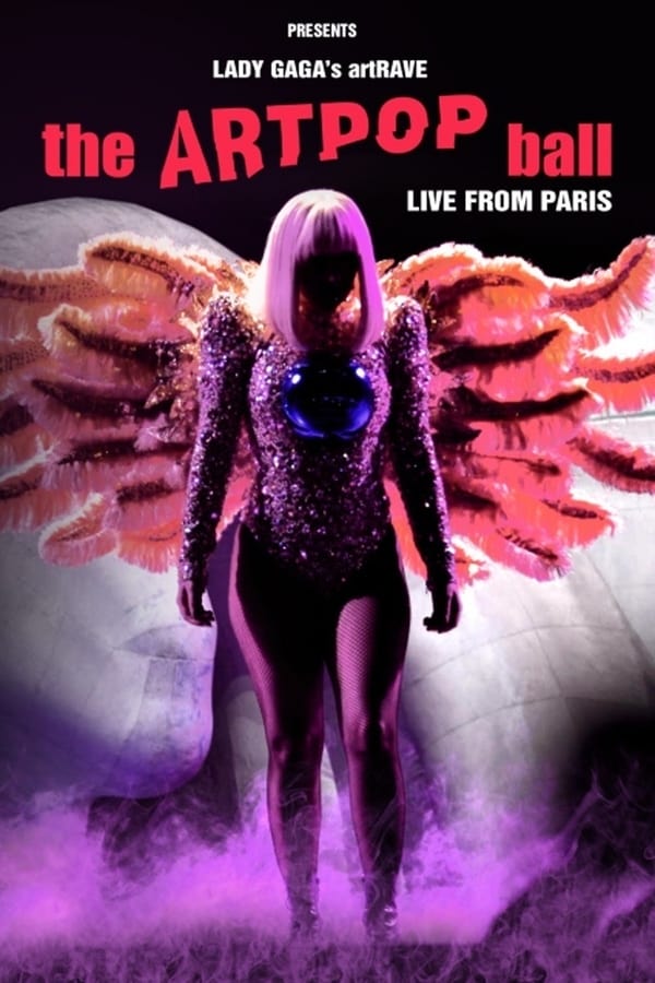 Cover of the movie Lady Gaga's artRAVE - The ARTPOP Ball