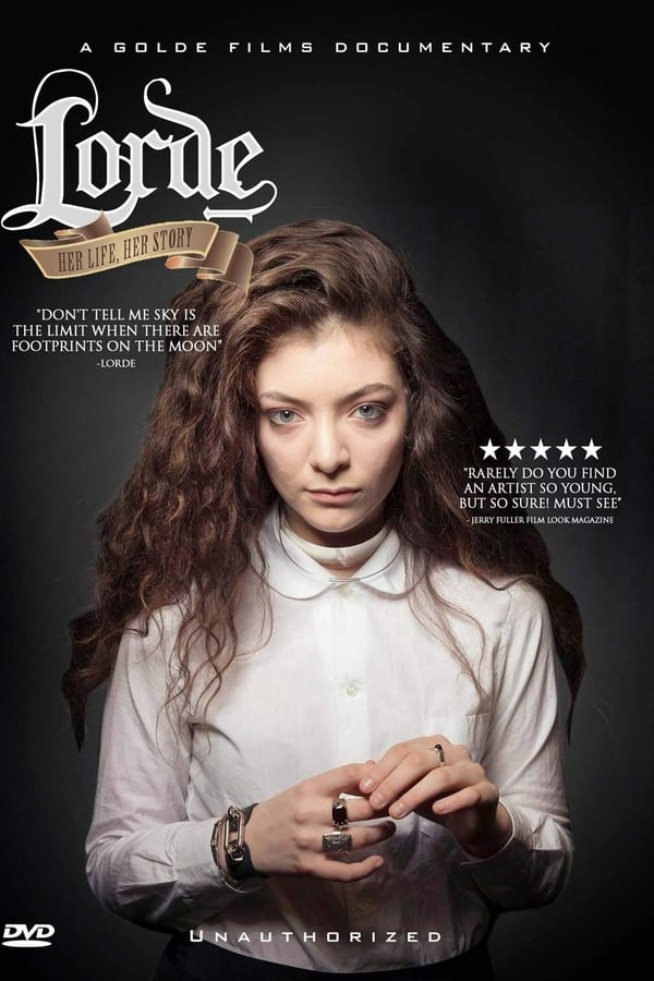 Cover of the movie Lorde: Her Life, Her Story