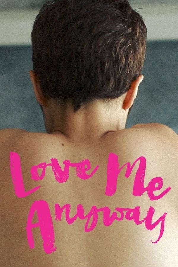 Cover of the movie Love Me Anyway