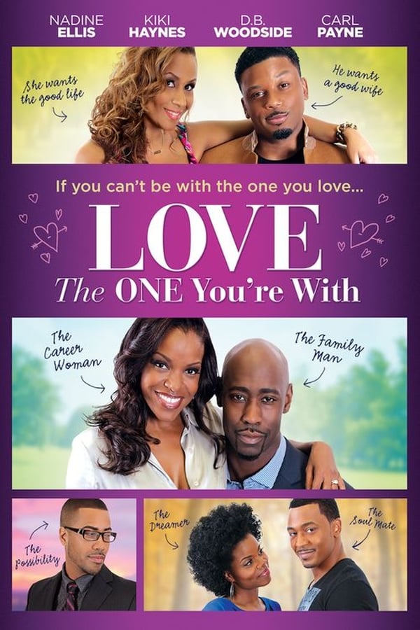 Cover of the movie Love the One You're With