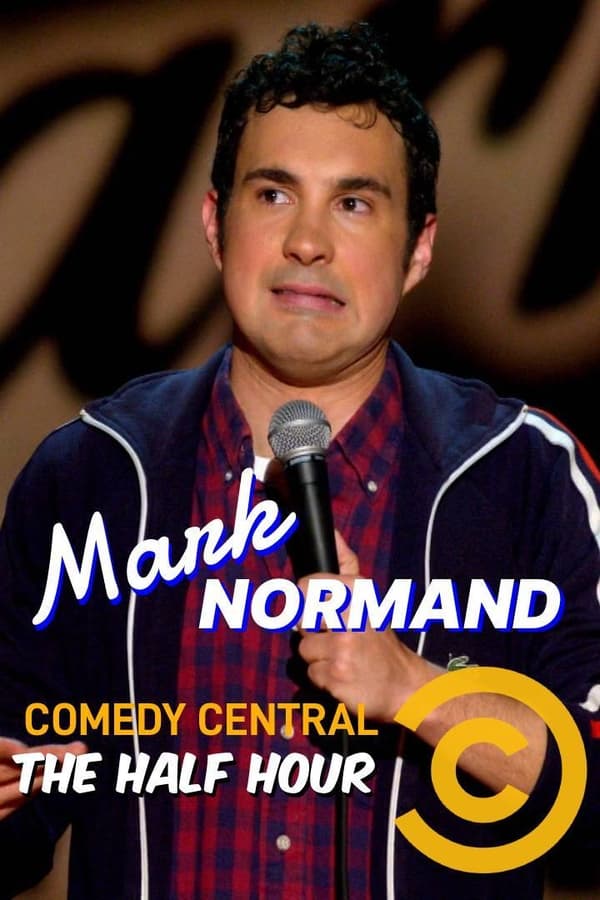 Cover of the movie Mark Normand: The Half Hour
