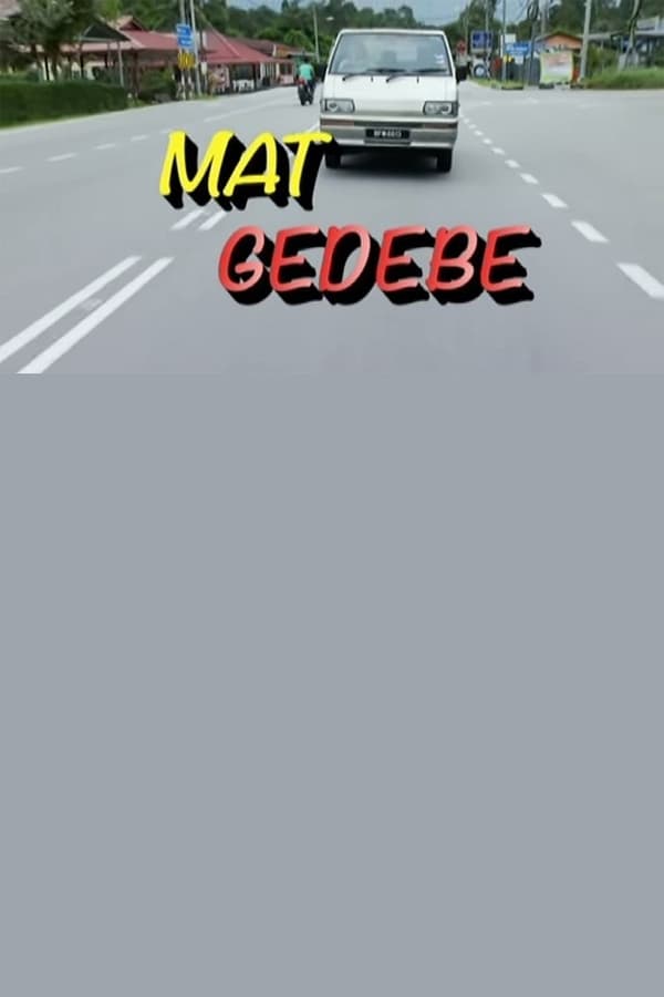 Cover of the movie Mat Gedebe