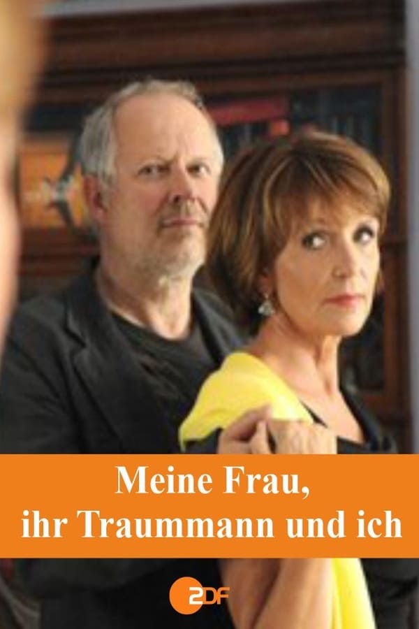 Cover of the movie Meine Frau, ihr Traummann und ich