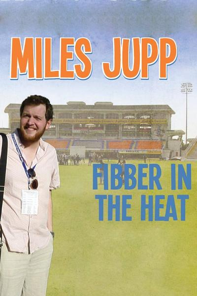 Cover of the movie Miles Jupp: Fibber in the Heat