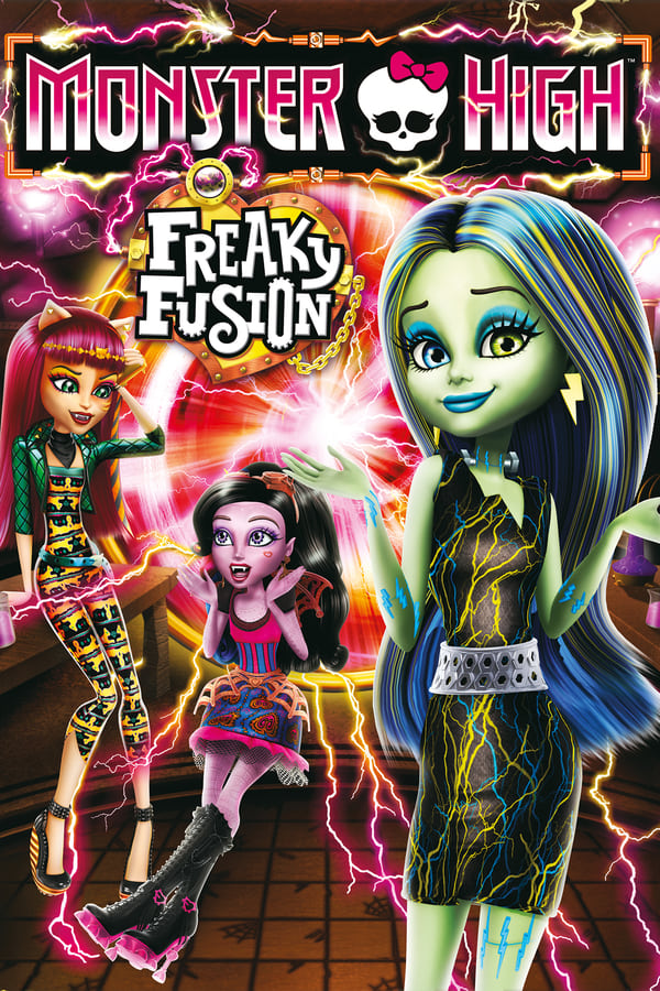 Cover of the movie Monster High: Freaky Fusion