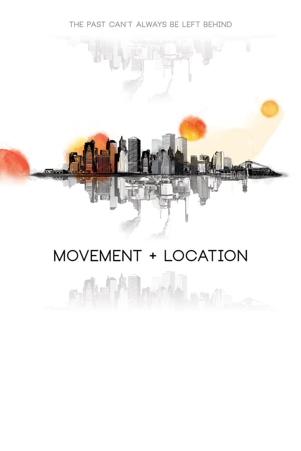 Cover of the movie Movement + Location