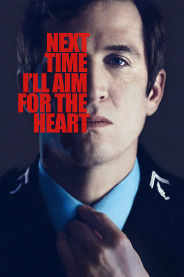 Cover of the movie Next Time I'll Aim for the Heart