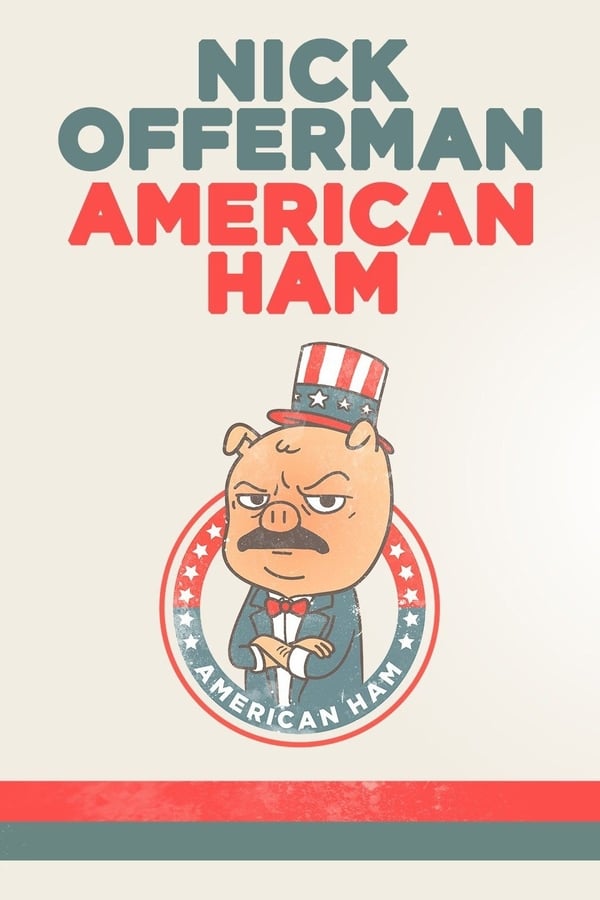 Cover of the movie Nick Offerman: American Ham