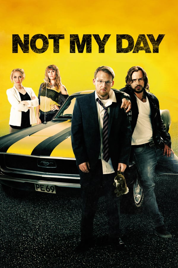 Cover of the movie Not My Day