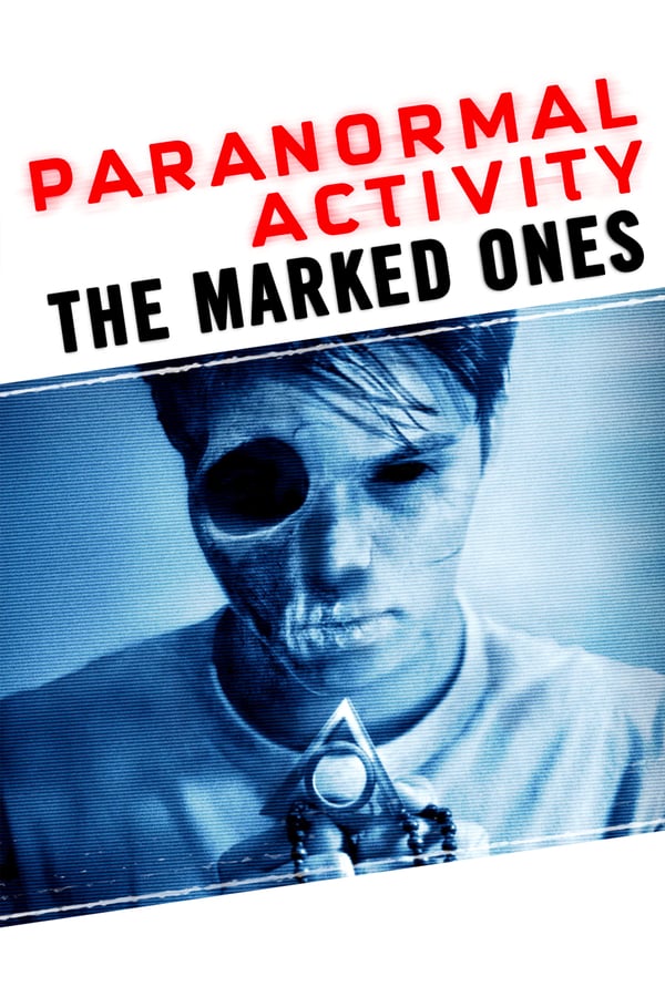 Cover of the movie Paranormal Activity: The Marked Ones