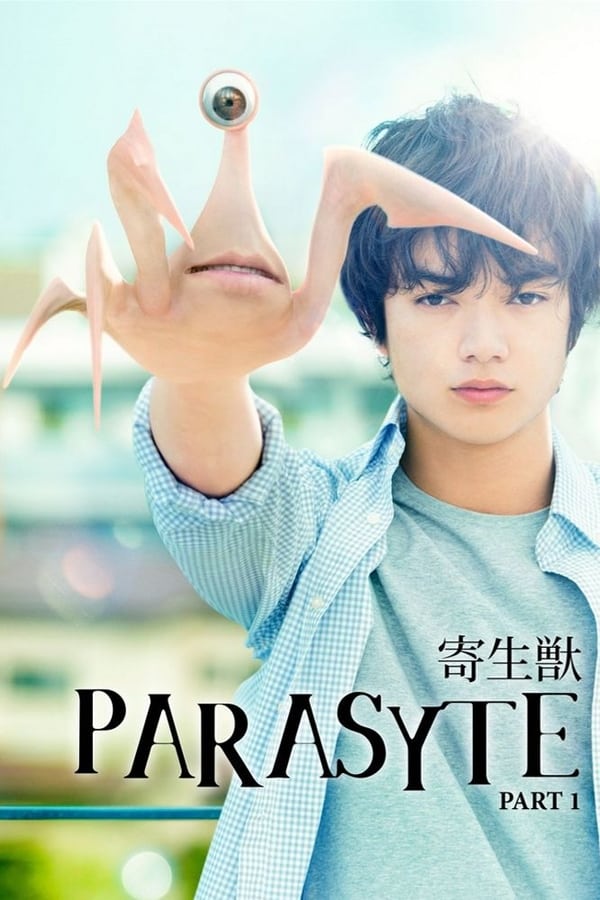 Cover of the movie Parasyte: Part 1