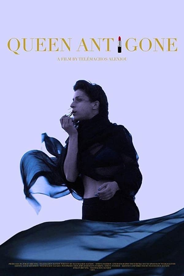Cover of the movie Queen Antigone: Three Acts