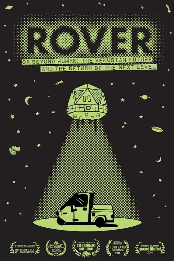 Cover of the movie Rover (or Beyond Human: The Venusian Future and the Return of the Next Level)