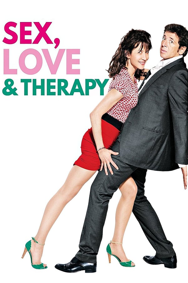 Cover of the movie Sex, Love & Therapy