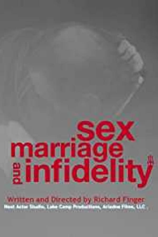 Cover of the movie Sex, Marriage and Infidelity