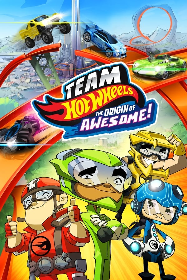 Cover of the movie Team Hot Wheels: The Origin of Awesome!