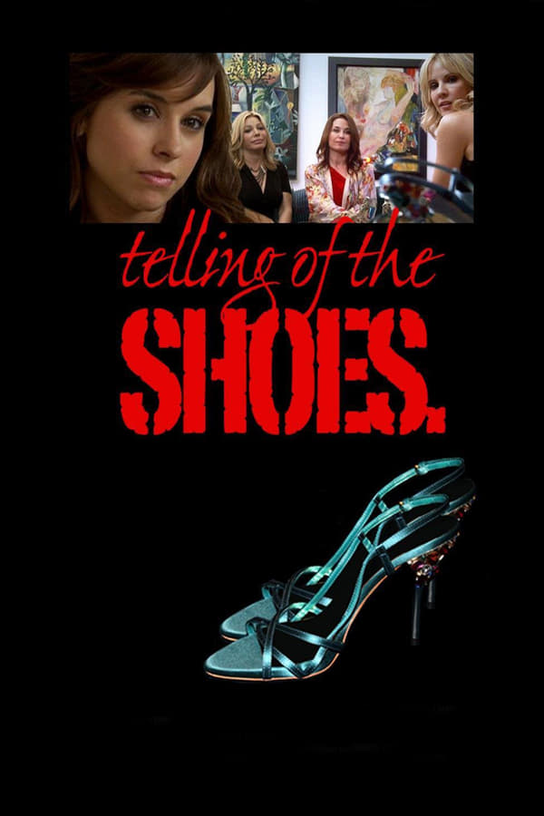 Cover of the movie Telling of the Shoes