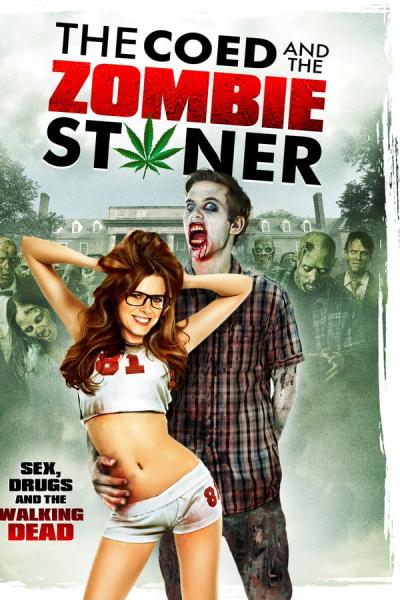 Cover of The Coed and the Zombie Stoner