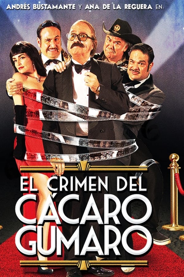 Cover of the movie The Crime of Cacaro Gumaro