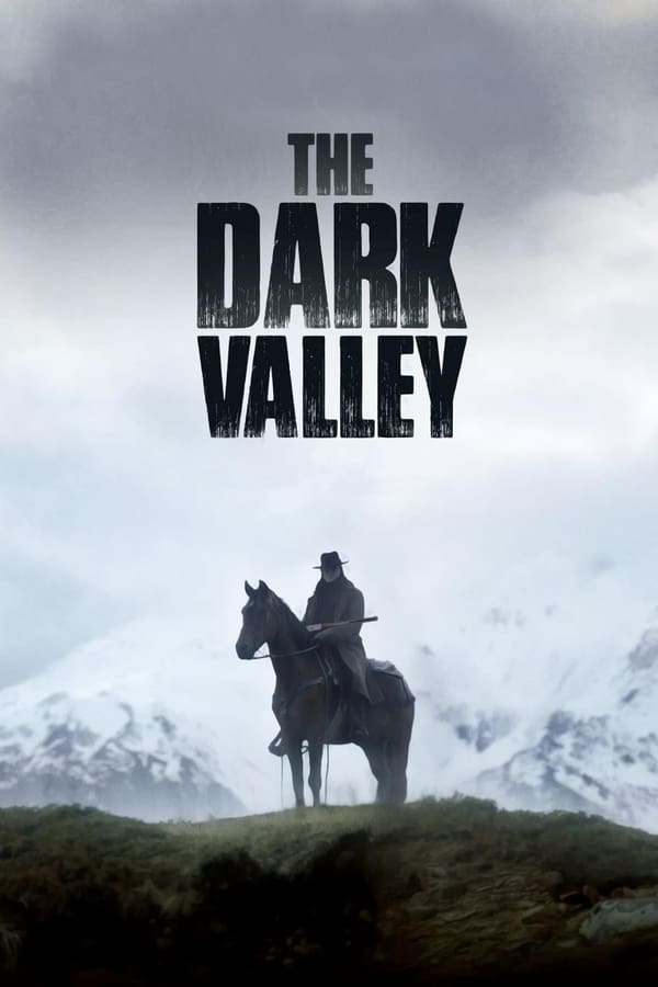 Cover of the movie The Dark Valley