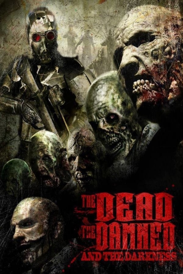 Cover of the movie The Dead the Damned and the Darkness