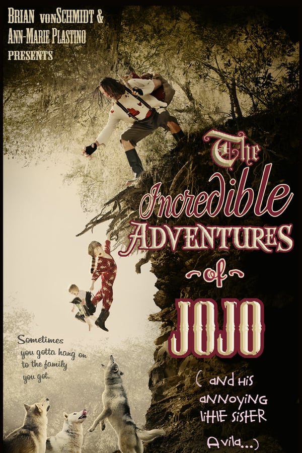 Cover of the movie The Incredible Adventure of Jojo (And His Annoying Little Sister Avila)