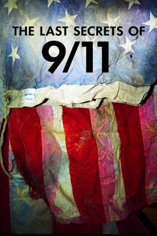Cover of the movie The Last Secrets Of 9/11