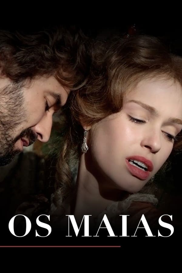 Cover of the movie The Maias: Story of a Portuguese Family