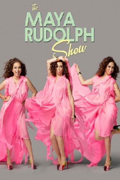 Cover of the movie The Maya Rudolph Show