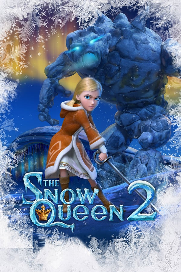 Cover of the movie The Snow Queen 2: Refreeze