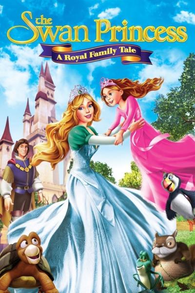 Cover of the movie The Swan Princess: A Royal Family Tale
