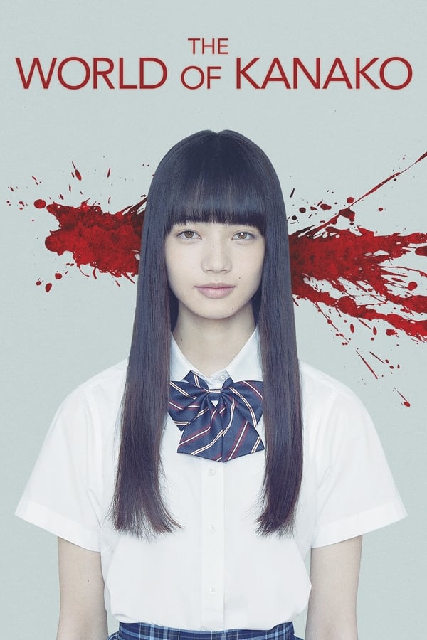 Cover of the movie The World of Kanako