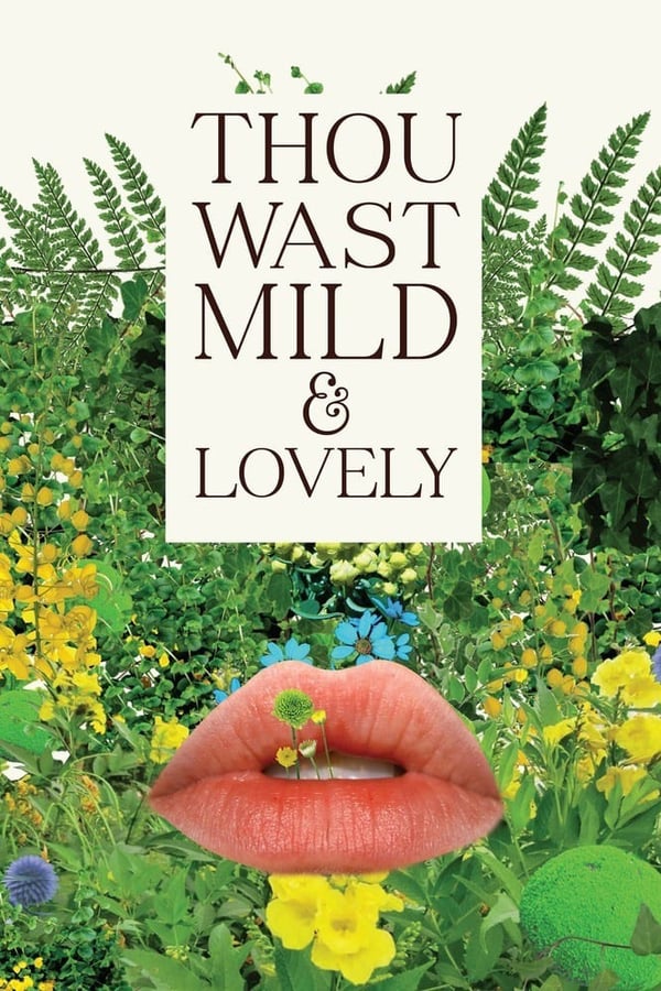 Cover of the movie Thou Wast Mild and Lovely