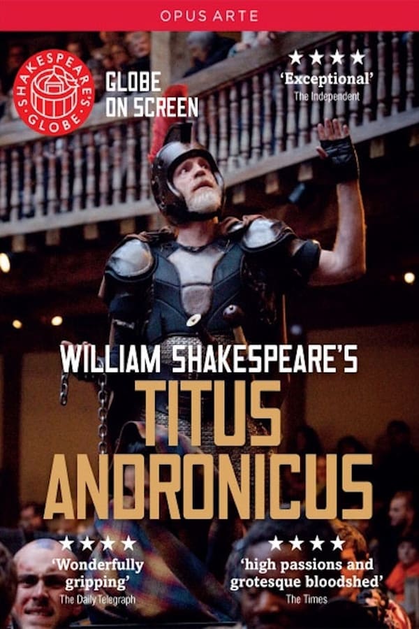 Cover of the movie Titus Andronicus: Shakespeare's Globe on Screen